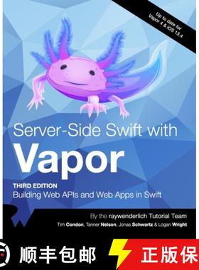 【3-4周达】Server-Side Swift with Vapor (Third Edition) : Building Web APIs and Web Apps in Swift [9781950325276]
