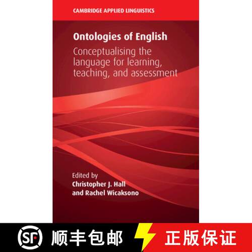 【3-4周达】精装 Ontologies of English: Conceptualising the Language for Learning, Teaching, and Asses... [9781108482530]