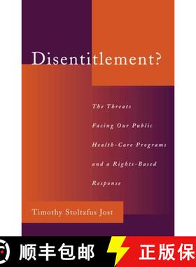 【3-4周达】Disentitlement?: The Threats Facing Our Public Health-Care Programs and a Rights-Based Res... [9780195151435]