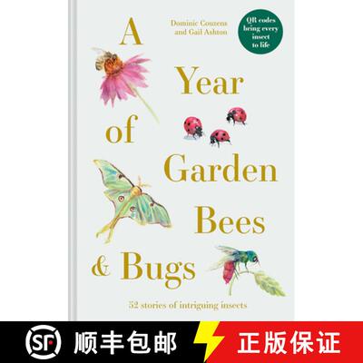 预订 精装 A Year of Garden Bees and Bugs : 52 stories of intriguing insects [9781849947954]