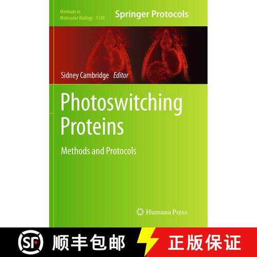 【3-4周达】Photoswitching Proteins : Methods and Protocols (Softcover reprint of the original 1st ed.... [9781493954353]
