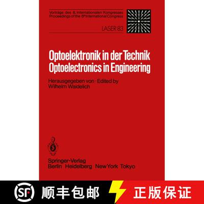 【3-4周达】Optoelektronik in der Technik / Optoelectronics in Engineering: Vorträge des 6. Internati... [9783540127796]
