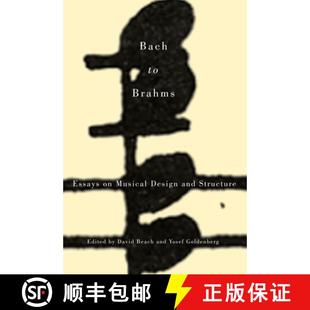 Bach 9781580465151 Stru... Musical 4周达 Design Brahms Structure Essays and