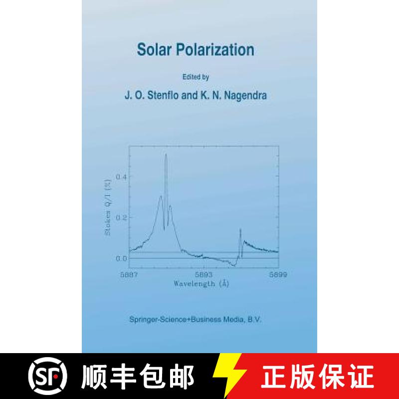 【3-4周达】Solar Polarization: Proceedings of an International Workshop Held in St. Petersburg, Russi... [9789401065863]