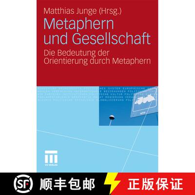 【3-4周达】Metaphern und Gesellschaft : Die Bedeutung der Orientierung durch Metaphern [9783531174334]