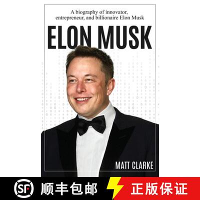【3-4周达】Elon Musk: A Biography of Innovator, Entrepreneur, and Billionaire Elon Musk [9781761037047]