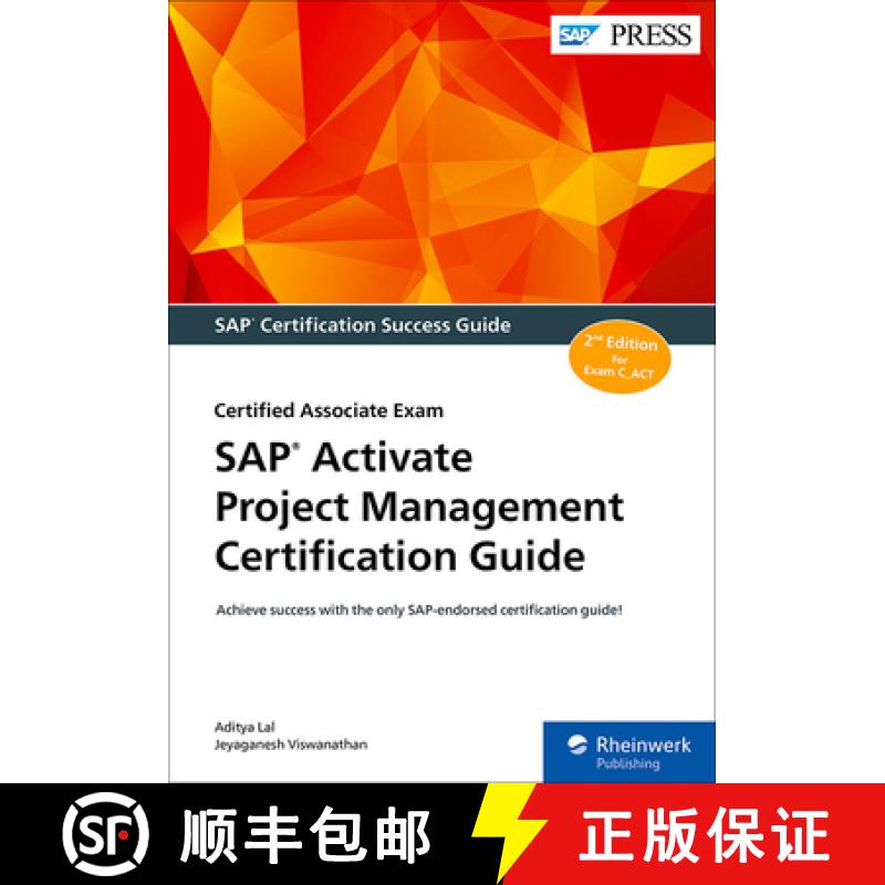 【3-4周达】SAP Activate Project Management Certification Guide: Certified Associate Exam [9781493226764]