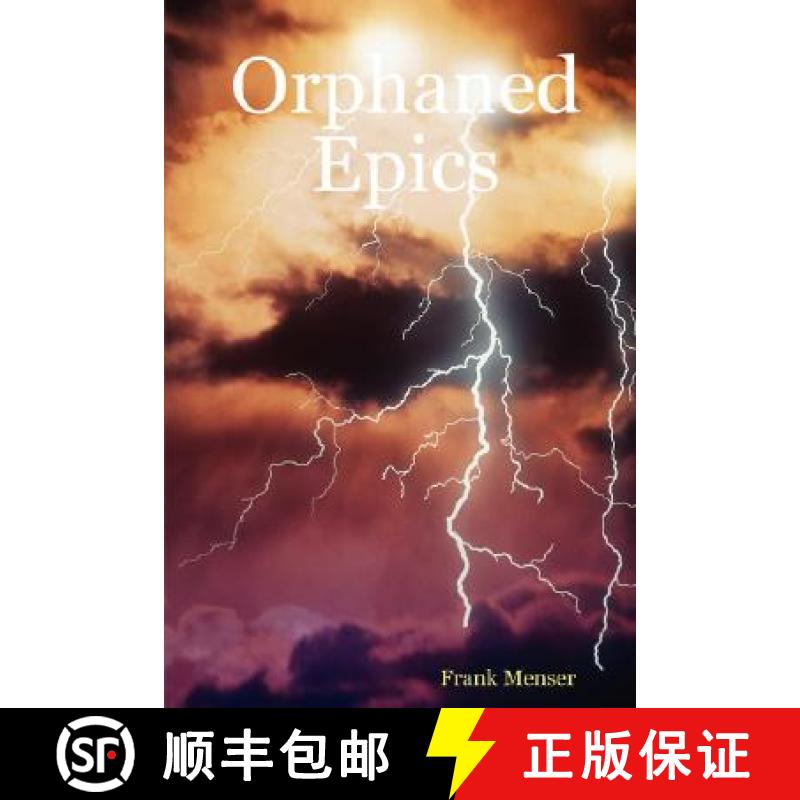 【2-3周达】Orphaned Epics [9780615167770]