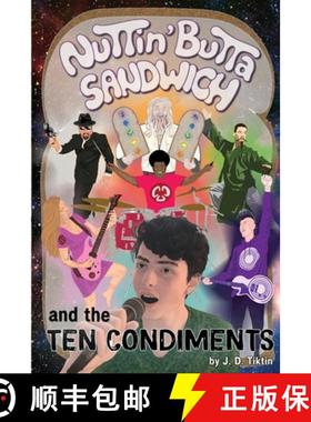预订 Nuttin' Butta Sandwich and the Ten Condiments [9781648715693]