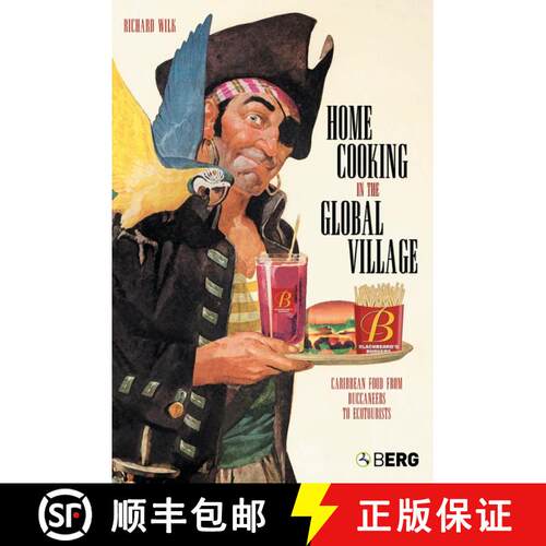 【3-4周达】Home Cooking in the Global Village: Caribbean Food from Buccaneers to Ecotourists [9781845203603]