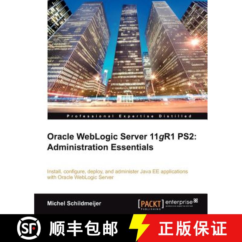 【3-4周达】Oracle Weblogic Server 11gR1 PS2: Administration Essentials [9781849683029]