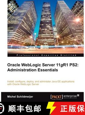 【3-4周达】Oracle Weblogic Server 11gR1 PS2: Administration Essentials [9781849683029]