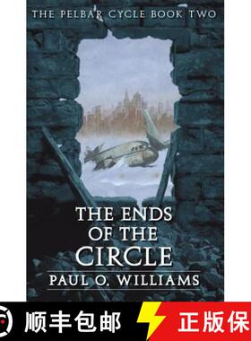 【3-4周达】Ends of the Circle: The Pelbar Cycle, Book Two [9780803298491]