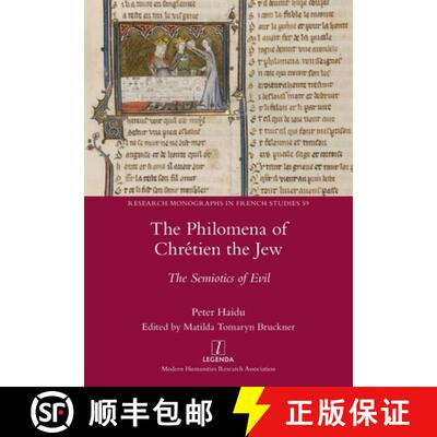 【3-4周达】The Philomena of Chrétien the Jew: The Semiotics of Evil [9781781889305]