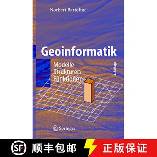 【3-4周达】Geoinformatik : Modelle, Strukturen, Funktionen (4. Auflage 2005) [9783540202547]