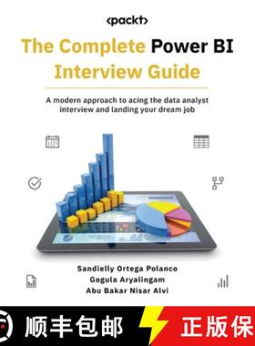 预订 The Complete Power BI Interview Guide: A modern approach to acing the data analyst interview and... [9781805120674]