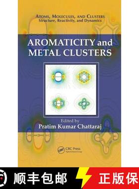 【3-4周达】Aromaticity and Metal Clusters [9781439813348]