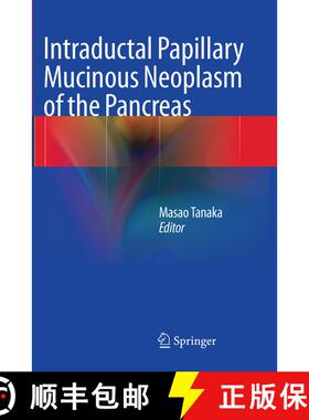 【3-4周达】Intraductal Papillary Mucinous Neoplasm of the Pancreas (Softcover reprint of the original... [9784431563396]