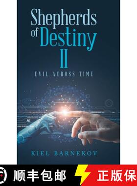 【3-4周达】Shepherds of Destiny II: Evil Across Time [9798887032429]