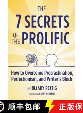 【3-4周达】The 7 Secrets of the Prolific: How to Overcome Procrastination, Perfectionism, and Writer'... [9780989944083]