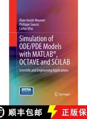 【3-4周达】Simulation of ODE/PDE Models with MATLAB (R), OCTAVE and SCILAB: Scientific and Engineerin... [9783319376707]