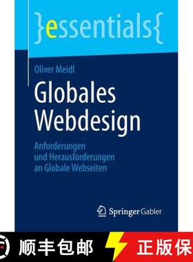 【3-4周达】Globales Webdesign : Anforderungen und Herausforderungen an Globale Webseiten [9783658040871]