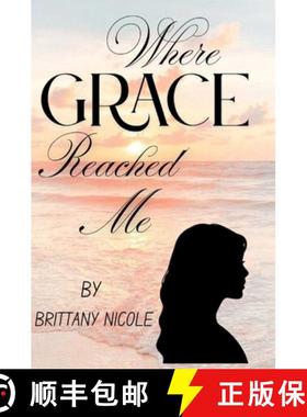 预订 Where Grace Reached Me [9798899402616]