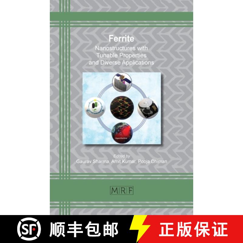 【3-4周达】Ferrite: Nanostructures with Tunable Properties and Diverse Applications [9781644901588]