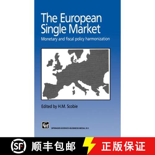【3-4周达】精装 The European Single Market : Monetary and Fiscal Policy Harmonization [9780412575204]
