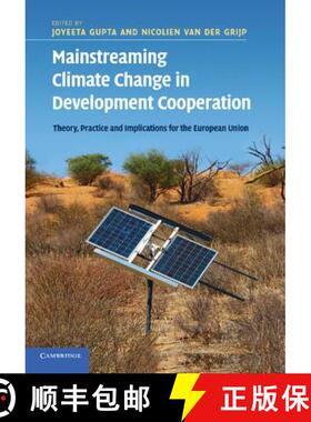 【3-4周达】Mainstreaming Climate Change in Development Cooperation: Theory, Practice and Implications... [9781107696389]