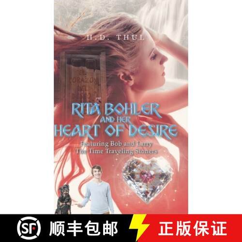 【3-4周达】Rita Bohler and Her Heart of Desire: Featuring Bob and Larry The Time Traveling Stoners [9781637848203]