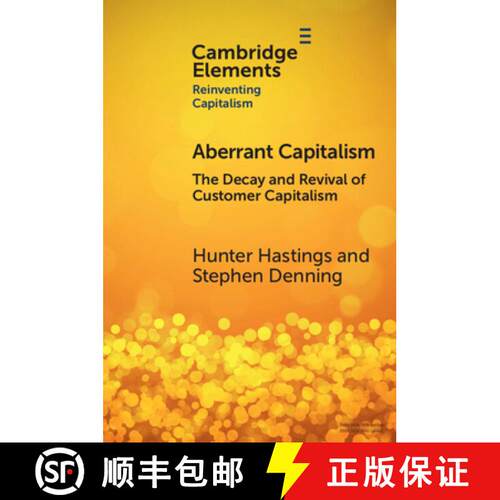 【3-4周达】Aberrant Capitalism: The Decay and Revival of Customer Capitalism [9781009348829]