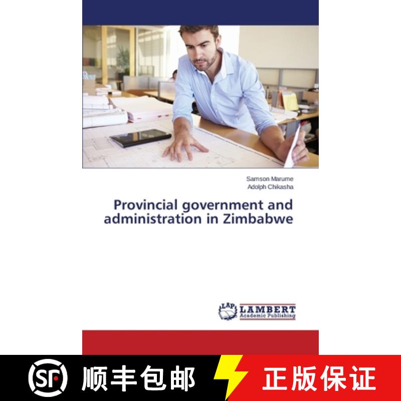预订 Provincial government and administration in Zimbabwe [9783659241420]