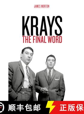 【3-4周达】Krays: The Final Word: The Final Word - the definitive account of the Krays' life and crimes [9781912624683]