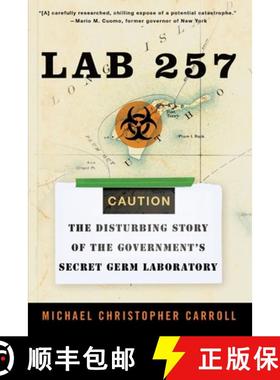 【3-4周达】Lab 257: The Disturbing Story of the Government's Secret Germ Laboratory [9780060781842]