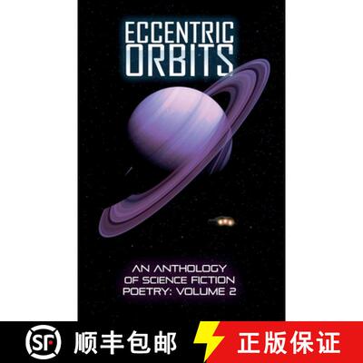 【3-4周达】Eccentric Orbits: An Anthology Of Science Fiction Poetry, Volume 2 [9781989940204]