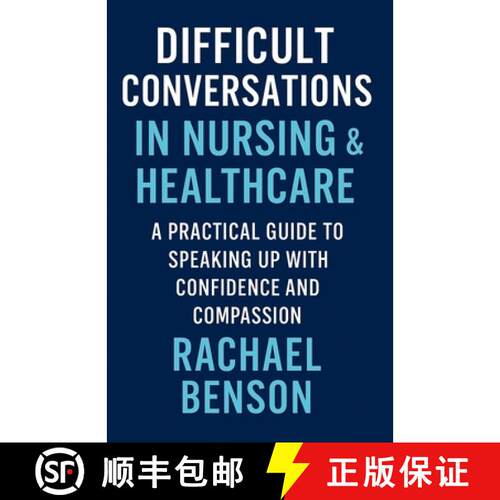 【3-4周达】Difficult Conversations in Nursing & Healthcare: A Practical Guide to Speaking Up with Con... [9798232230876]