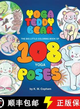 预订 Yoga Teddy Bear: The Big Little Coloring Book of 108 Yoga Poses [9780692800058]