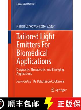 【3-4周达】Tailored Light Emitters for Biomedical Applications: Diagnostic, Therapeutic, and Emerging... [9783031887307]