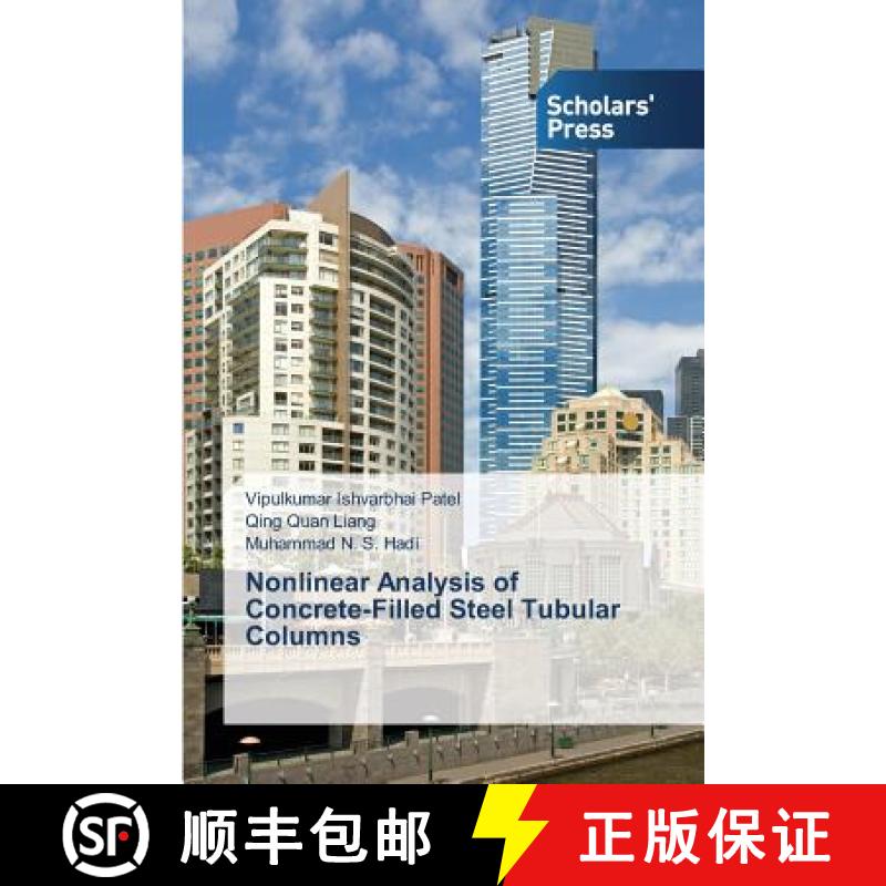 【2-3周达】Nonlinear Analysis of Concrete-Filled Steel Tubular Columns [9783639665369]