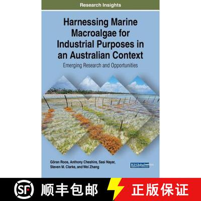 【3-4周达】精装 Harnessing Marine Macroalgae for Industrial Purposes in an Australian Context: Emergi... [9781522555773]