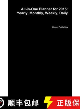 【3-4周达】All-in-One Planner for 2015: Yearly, Monthly, Weekly, Daily [9780986429705]