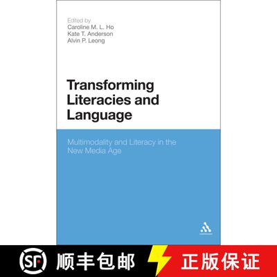 【3-4周达】Transforming Literacies and Language: Multimodality and Literacy in the New Media Age [9781441175885]