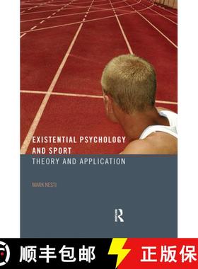 【3-4周达】Existential Psychology and Sport : Theory and Application [9780415393249]