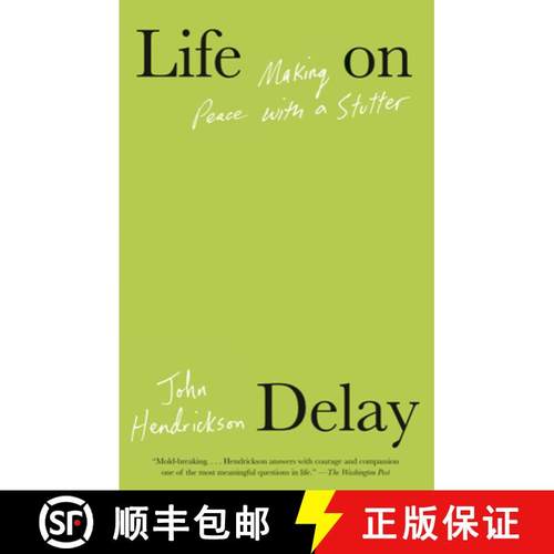 【3-4周达】Life on Delay: Making Peace with a Stutter [9780593312834]