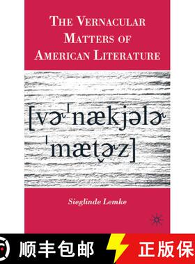 【3-4周达】The Vernacular Matters of American Literature [9780230620933]