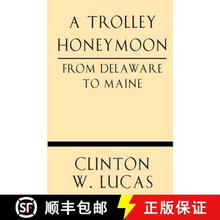from 9781628452365 4周达 Maine Delaware Honeymoon Trolley