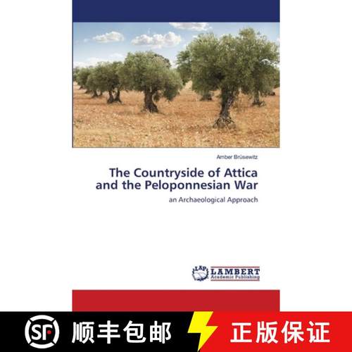 预订 The Countryside of Attica and the Peloponnesian War [9783659313776]