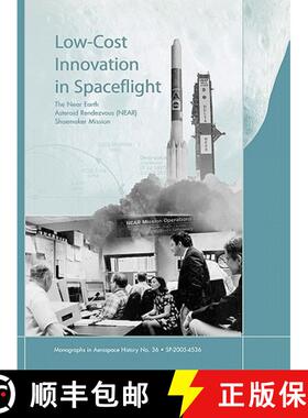 【3-4周达】Low Cost Innovation in Spaceflight: The History of the Near Earth Asteroid Rendezvous (NEA... [9781780393315]