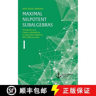 【3-4周达】Maximal nilpotent subalgebras I: Nilradicals and Cartan subalgebras in associative algebra... [9783960671039]